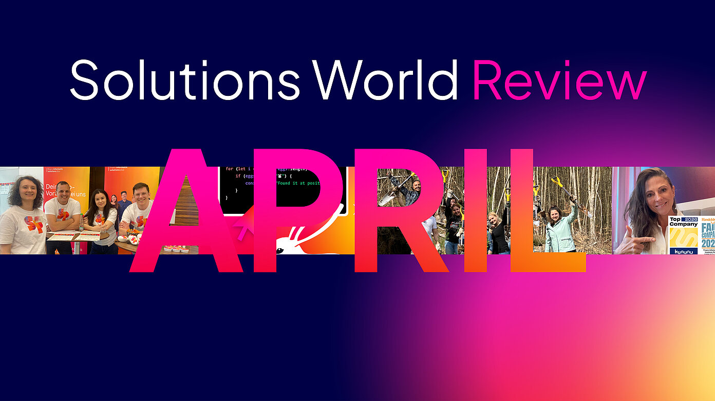 Headergrafik „Solutions World Review April“ mit Collage zu Messen, Coding-Challenge, Baumpflanzen.