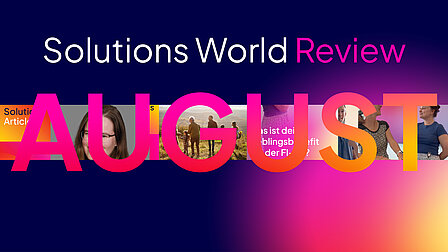 Headergrafik „Solutions World Review August“ mit Collage zu Business Intelligence, Familie und Benefits.