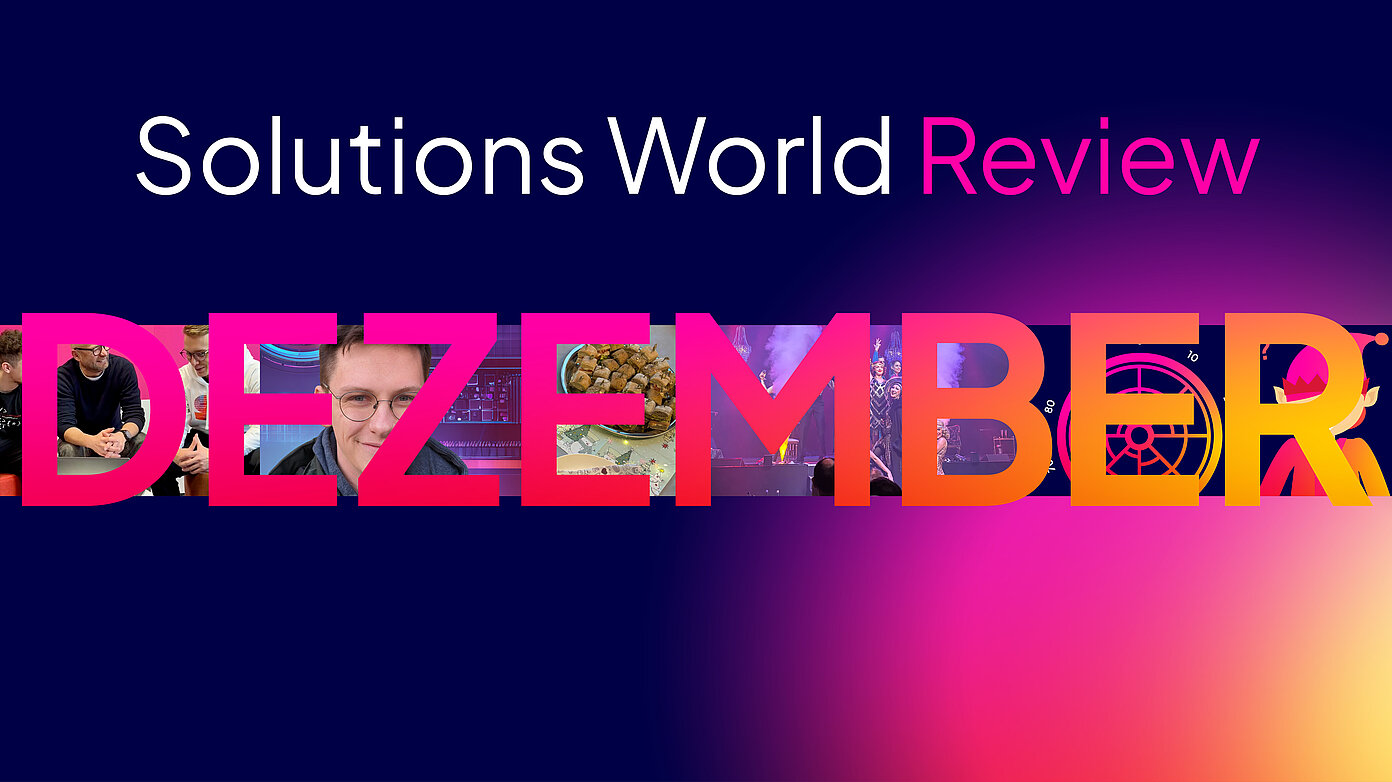 Header „Solutions World Review – DEZEMBER“ mit Collage aus Teamfotos, Bühne, Essen und Icons.