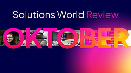 Collage mit Mitarbeiter-Porträt, neuen Frankfurter Büros und Nachhaltigkeits-Tafel unter der Überschrift „Solutions World Review Oktober“