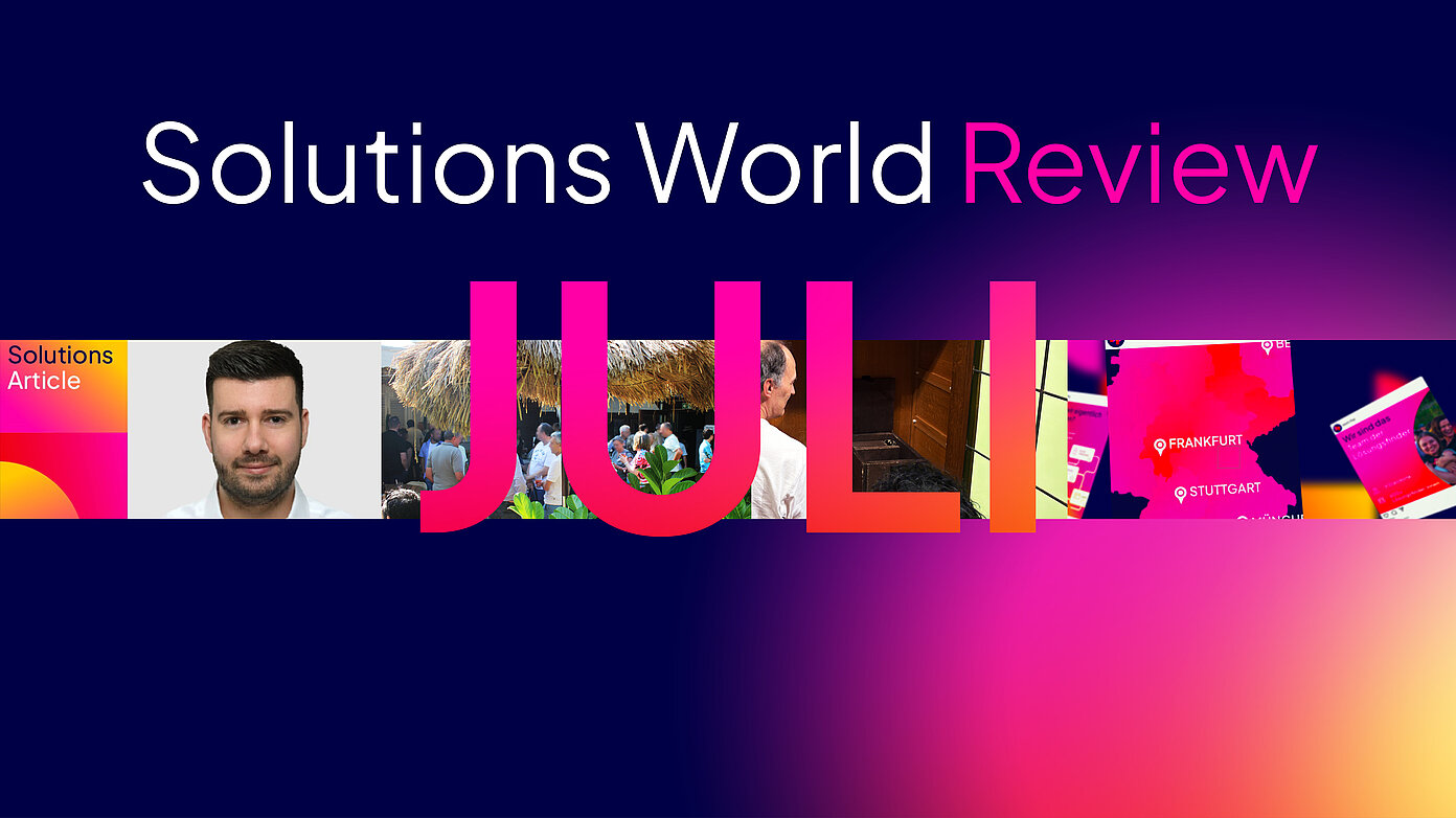 Headergrafik „Solutions World Review Juli“ mit Collage zu Weiterbildung, Sommerfesten und Instagram.