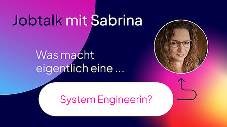 Jobtalk System Engineerin mit Profilbild einer Frau mit langen Haaren, Brille und freundlichem Blick.